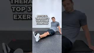 Top 3 Core Exercises For Strength And Stability