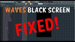 Wave plugins black Screen Fixed