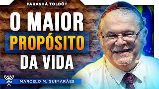 O maior propósito da vida - Parashá Toldôt 57842023 - Marcelo M. Guimarães