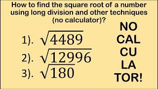 How to Manually Compute Square Root of a Large Number No calculator