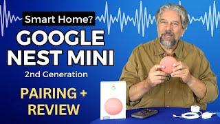 Smarthome Must Buy Google Nest Mini 2nd Gen Smart Home Speaker -- PAIRING & REVIEW