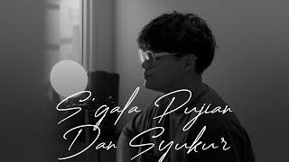 #SaatTeduh - Sgala Pujian Dan Syukur Yeshua Abraham