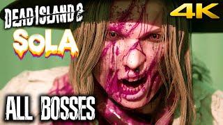 DEAD ISLAND 2 SoLA DLC - All Bosses  Boss Fights & Ending With Cutscenes 4K 60FPS PC Ultra HD