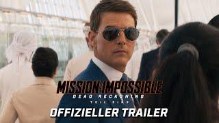 MISSION IMPOSSIBLE – DEAD RECKONING TEIL EINS  Offizieller Trailer  Paramount Pictures Germany