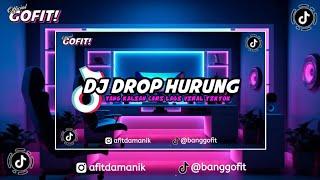 DJ DROP HURUNG BBHC YANG LAGI VIRAL TIKTOK TERBARU 2024 FULL BASS