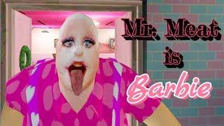 Mr. Meat Is Barbie Full Gameplay