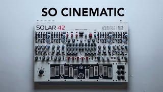 Solar 42 A unique cinematic drone synthesizer