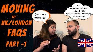 Moving to the UKLondon FAQs - Phase  1 - Thinking of moving to London - Indian Couple in LondonUK