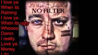 Our Love Song Lyrics- Lil Wyte & Jelly Roll