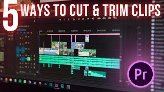 5 WAYS to Cut & Trim Clips in Adobe Premiere Pro Tutorial  Premiere Pro Tutorials