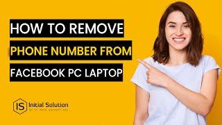 How to Remove Phone Number From Facebook pc laptop 2024  Initial Solution