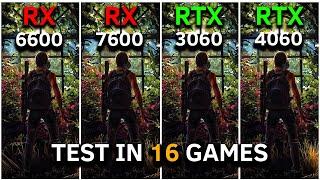 RX 6600 vs RX 7600 vs RTX 3060 vs RTX 4060  Test In 16 Games at 1080p  2024