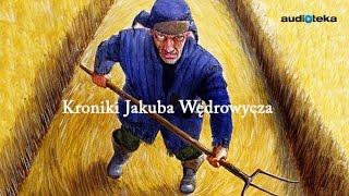 Kroniki Jakuba Wędrowycza  audiobook