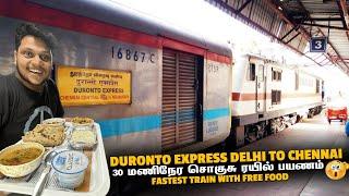 Duronto 30 மணிநேர சொகுசு ரயில் பயணம் Delhi to Chennai with free food  Kashmir EP 7