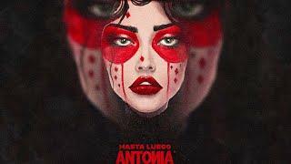 Antonia - Hasta Luegolyrics