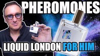 LIQUID LONDON PHEROMONE FRAGRANCE FOR HIM - Its basically CATNIP to WOMEN 