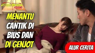 menantu cantik di bius dan di genjot alur cerita Japanese