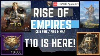 T10 is Here - Rise Of Empires Ice & Fire