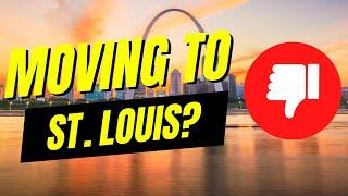 AVOID Moving to ST. LOUIS Missouri Unless You Can Handle These 10 Facts REAL TALK