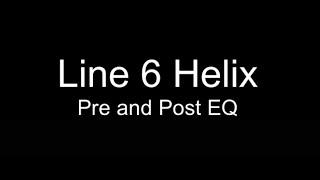 Line 6 Helix Pre and Post EQ