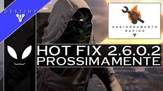 DESTINY XUR Presenta - Aggiornamento 2.6.0.2 Prossimamente