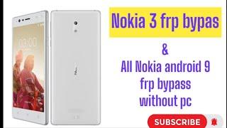 All Nokia android 9 frp bypass without pc  nokia 3 frp