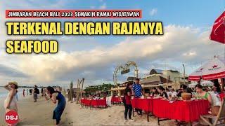 Wow Jimbaran Bali Seafood Restaurant is busy Jimbaran Bali Beach Update