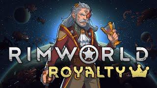 RimWorld - Royalty trailer