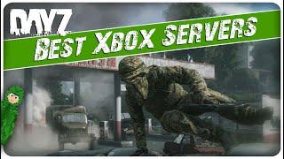 The BEST Xbox Servers in 2024  DayZ