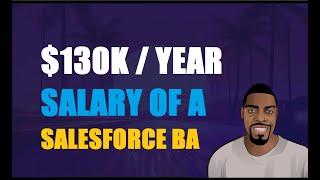 What is the Average Salary of a Salesforce Business Analyst  Ben Analyst