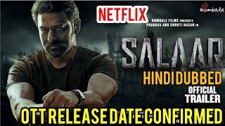 Salaar Hindi Ott Release date  Salaar Hindi Ott Update  Salaar Hindi Dubbed OTT Release Update