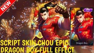 NEW SCRIPT SKIN CHOU EPIC DRAGON BOY FULL EFFECT PATCH YU ZHONG - WORK CLASSIC AND RANKED