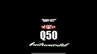 Baby Hot - Q50 Instrumental  @JAmadeThis