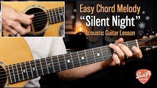 How to Play Silent Night on Guitar  Easy Chord Melody Lesson