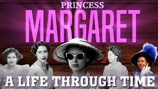 Princess Margaret A Life Through Time 1930 to 2002