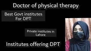 Government institutes offering DPT  Top institutes for DPT  admissions 2021