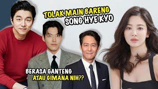 Parah Banget  Ini Alasannya 5 Aktor Tidak Mau Beradu Acting Dengan Song Hye Kyo  Takut cinlok??