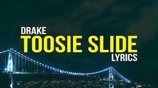 Drake - Toosie Slide Lyrics