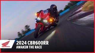 New 2024 CBR600RR Awaken the Race  Supersport Motorcycle  Honda