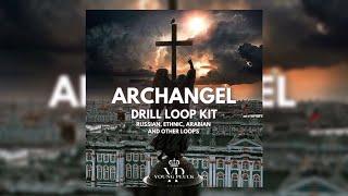 10+FREE DRILL LOOP KIT  SAMPLE PACK 2024 - ARCHANGEL Russian Ethnic Arabian and other loops