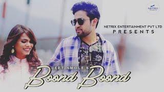 BOOND BOOND Official Video JEET AMOLE  MIHIKA KUSHWAHA  SARTHAK SAREEN  NETRIX MUSIC