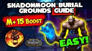 Mythic +15 Key Boost  PoV Shadowmoon Burial Grounds Tank Guide  Tactic And Tips  Wow Dragonflight