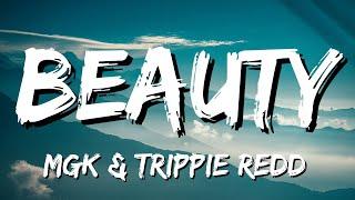 Mgk & Trippie Redd - Beauty Lyrics