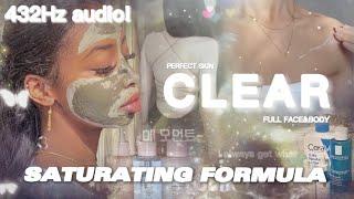 432Hz  SATURATING FORMULA FULL CLEAR SKIN Face&Body