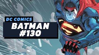 FAILSAFE FINALE  Batman #130 IN-DEPTH REVIEW & STORYTIME