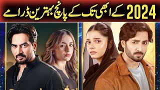 Top 05 Pakistani Dramas 2024  Best Pakistani Dramas 2024