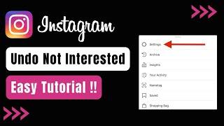 How to Undo Instagram Not Interested Videos & Posts 