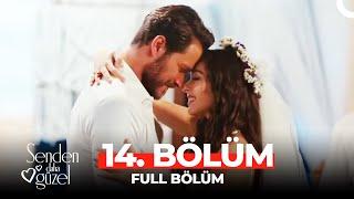 Senden Daha Güzel 14 . Bölüm FİNAL