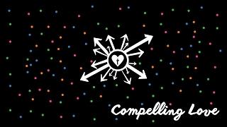 Compelling Love Promo Video