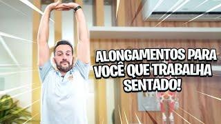 ALONGAMENTO PARA REALIZAR NO TRABALHO - GINÁSTICA LABORAL - Fisioprev com Guilherme Stellbrink